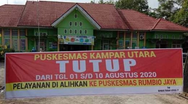 Puskesmas Kampar Utara tutup sementara