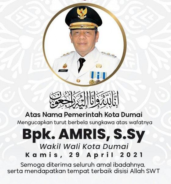 Ucapan duka wafatnya, Amris Wakil Wali Kota Dumai yang juga kader PPP