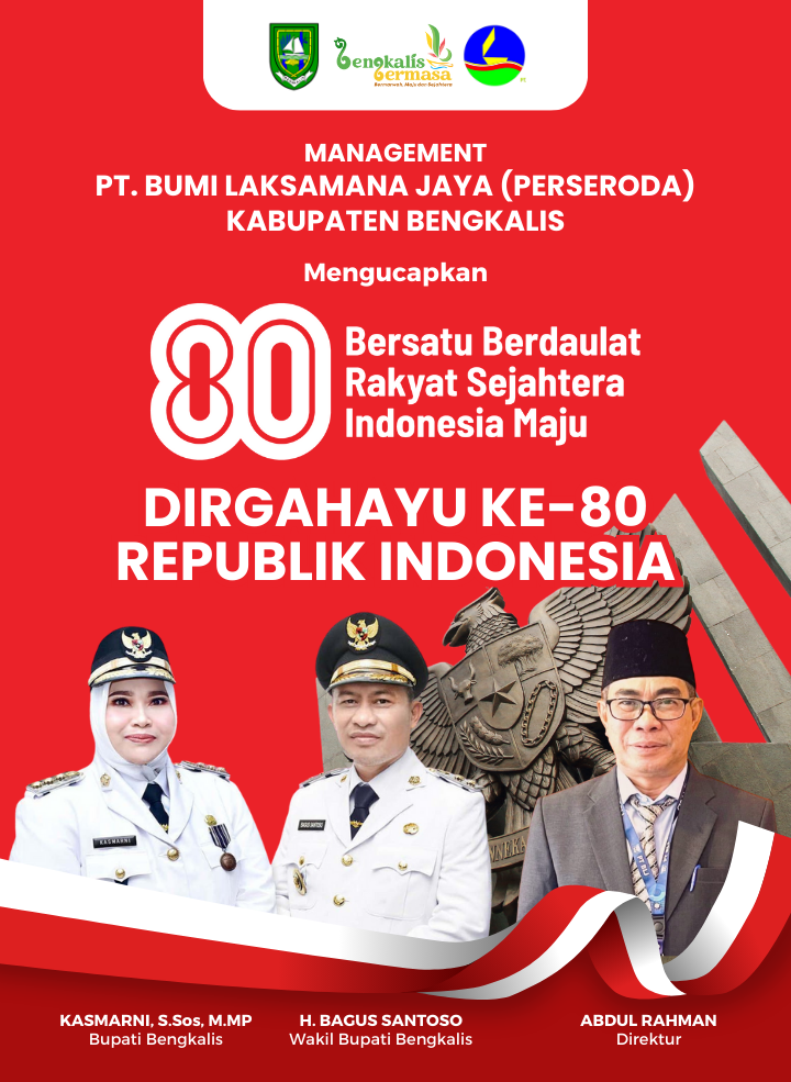 PT. BUMI LAKSAMANA JAYA Bengkalis - Ucapan HUT 80 RI